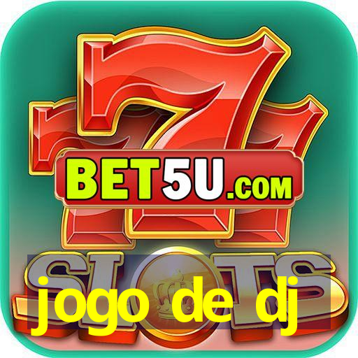 jogo de dj